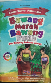 Image of Cerita Rakyat Nusantara : Bawang Merah Bawang Putih
