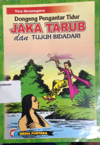 Image of Dongeng Pengantar Tidur : Jaka Tarub dan Tujuh Bidadari
