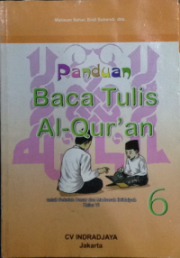 Image of Panduan Baca Tulis Al-Qur'an untuk Sekolah Dasar dan Madrasah Ibtidaiyah kelas 6