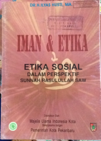 Image of imam dan etika : etika sosial dalam perspektif sunnah rasulullah saw