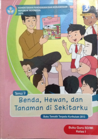 Image of benda, hewan, dan tanaman di sekitarku tema 7 : buku guru sd/mi kelas 1