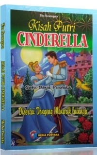 Image of Kisah Putri Cinderella : Disertai Dongeng Menarik Lainnya