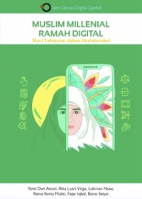 Image of Muslim Millenial Ramah Digital : Mari Tabayyun dalam Berinteraksi