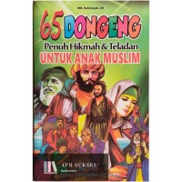 Image of 65 dongeng penuh hikmah & teladan untuk anak muslim